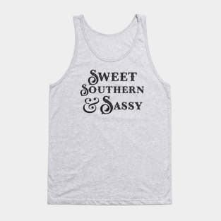 Souther Sweet and Sassy - Southern Girl Humor Tank Top